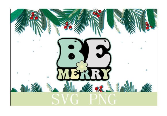 Be Merry Retro Svg Design Review