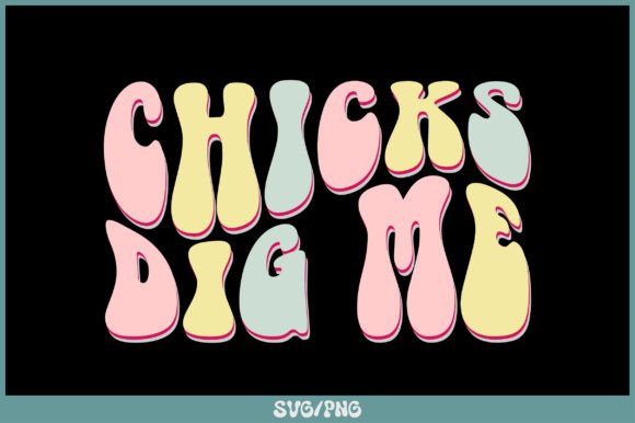 Chicks Dig Me Retro SVG Design Review