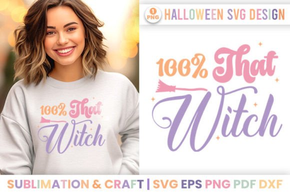 Halloween Sublimation 100 Witch SVG