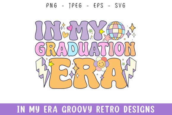 In My Graduation Era Groovy Retro Design