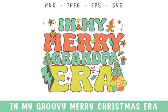 In My Merry Grandpa Christmas Era Groovy Review