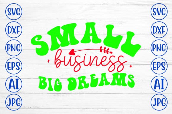 Small Business Big Dreams Retro SVG Review